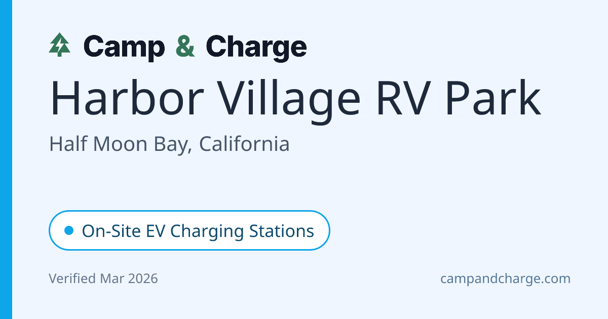 Harbor Village RV Park - EV Charging Stations Available in Half Moon ...