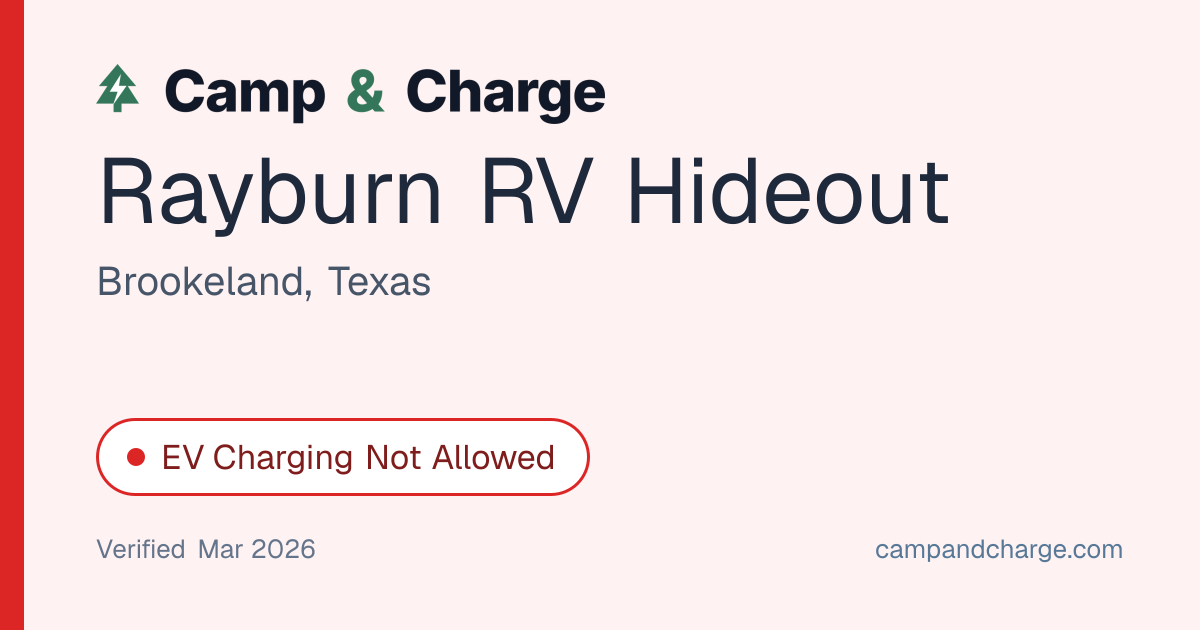 Rayburn RV Hideout - EV Charging Not Allowed in Brookeland, Texas ...